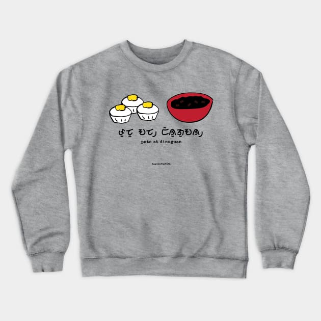 puto at dinuguan Crewneck Sweatshirt by baybayin